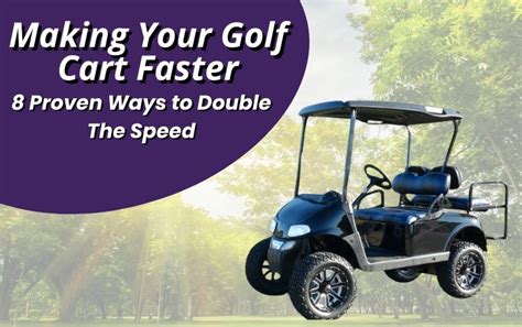 How to Make Gas Golf Cart Faster: Unlocking the Need for Speed on the Green